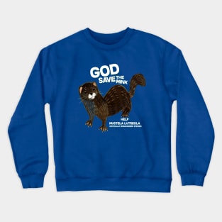 Save the European Mink #1 Crewneck Sweatshirt